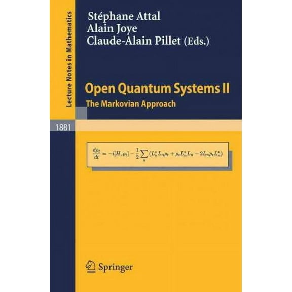 Lecture Notes in Mathematics: Open Quantum Systems II: The Markovian Approach (Paperback)