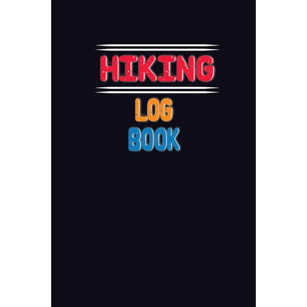 Hiking LogBook Hiking Journal With Prompts To Write In, Weather