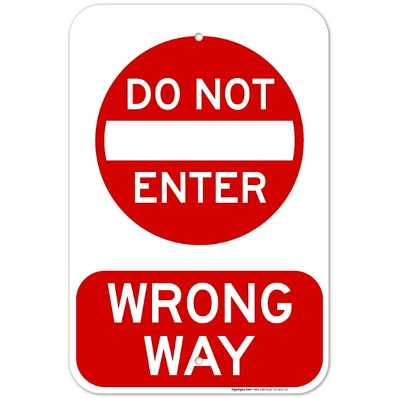 Do Not Enter Wrong Way Sign,