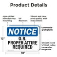 thumbnail image 2 of (2 Pack) O.R. Proper Attire Required OSHA Notice Sign 18 Inch X 12 Inch Plastic Sign, Weather Resistant, UV Protected for Workplace, Business, and Construction Site, Made in the USA, 2 of 8