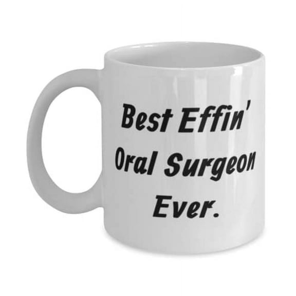 al surgeon Gifts F Men Women, Best Effin' al Surgeon Ever, Fancy al surgeon 11oz Mug, Cup From Cowkers