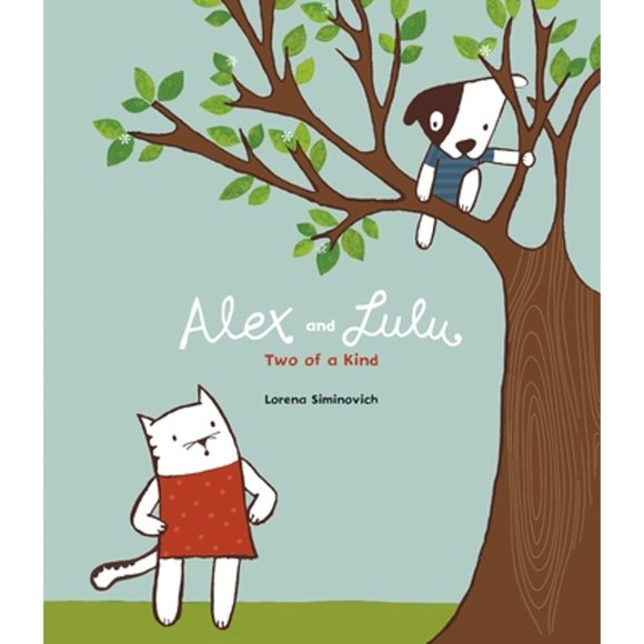 Pre-Owned Alex and Lulu: Two of a Kind (Hardcover 9780763644239) by Lorena Siminovich