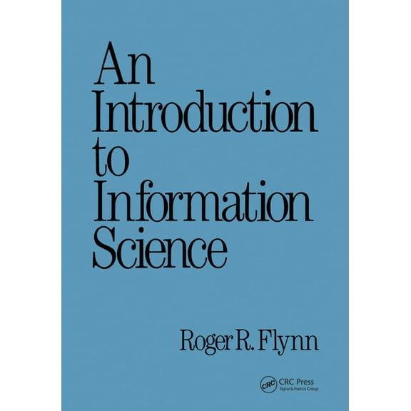 Books in Library and Information Science An Introduction to Information Science, (Paperback)