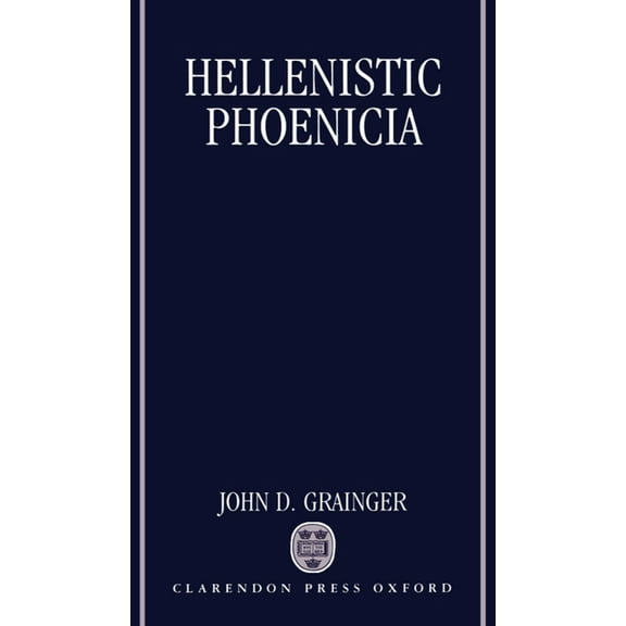 Hellenistic Phoenicia, (Hardcover)