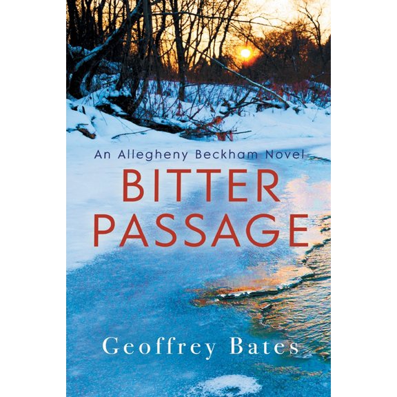Bitter Passage: An Allegheny Beckham Novel, (Paperback)