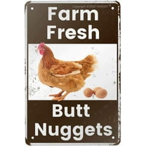 Vintage Metal Tin Sign - Farm Fresh Butt Nuggets -Chicken Egg Sale Market Farm Barn Bathroom Yardr Themed Gifts Rustic Poster Art Retro Decor 8x12 Inch