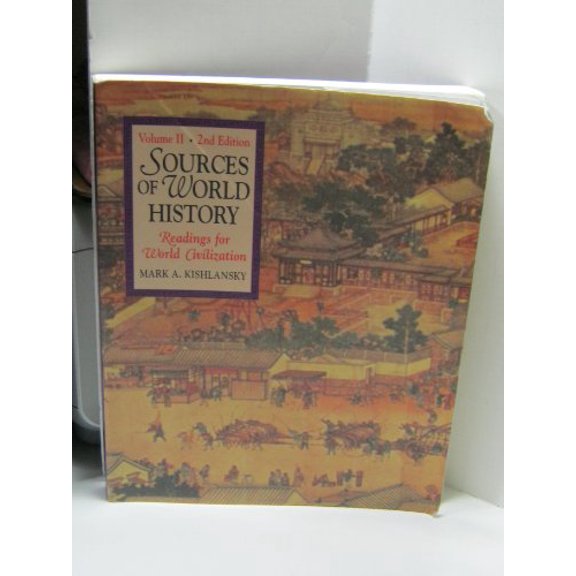 Pre-Owned Sources of World History: Sources of World History, Volume II : Readings for World Civilization (Series #II) (Edition 2) (Paperback)