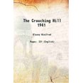 thumbnail image 1 of The Crouching Hill 1941 [Couverture Rigide], 1 of 1
