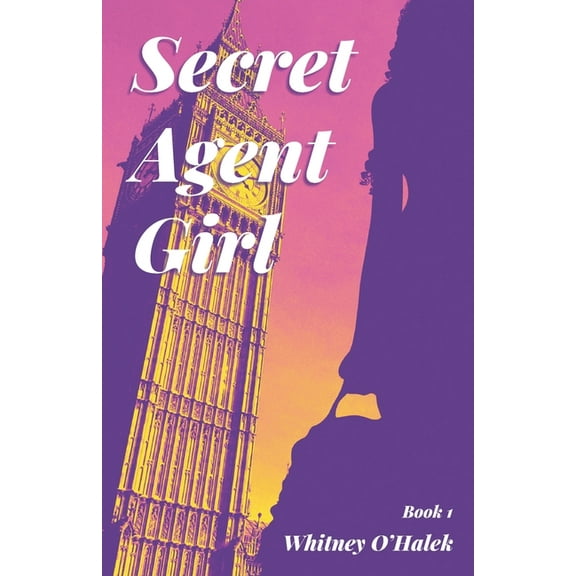 Secret Agent Girl : Book 1 (Paperback)