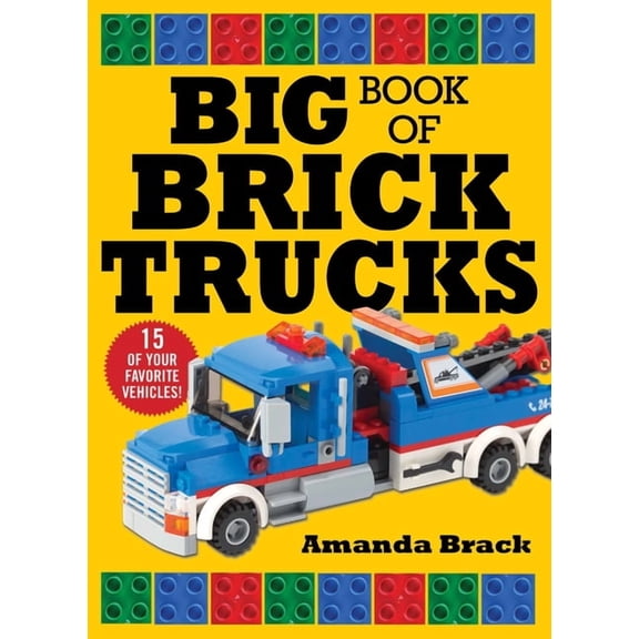 Big Book of Brick Trucks, (Paperback)