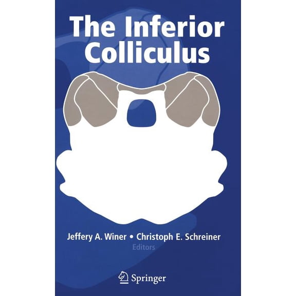 The Inferior Colliculus, (Hardcover)