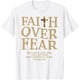 thumbnail image 1 of Camiseta Faith Over Fear para mujeres y hombres con cita inspiradora, 1 of 2