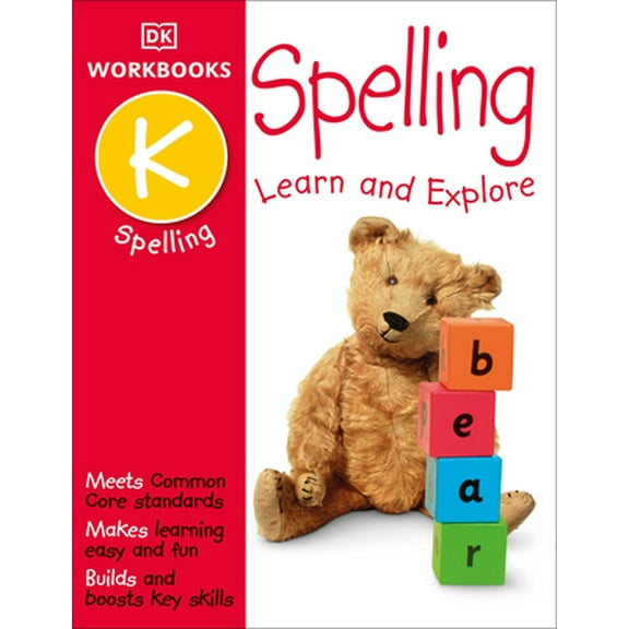 Pre-Owned DK Workbooks: Spelling, Kindergarten: Learn and Explore (Paperback) 1465429158 9781465429155