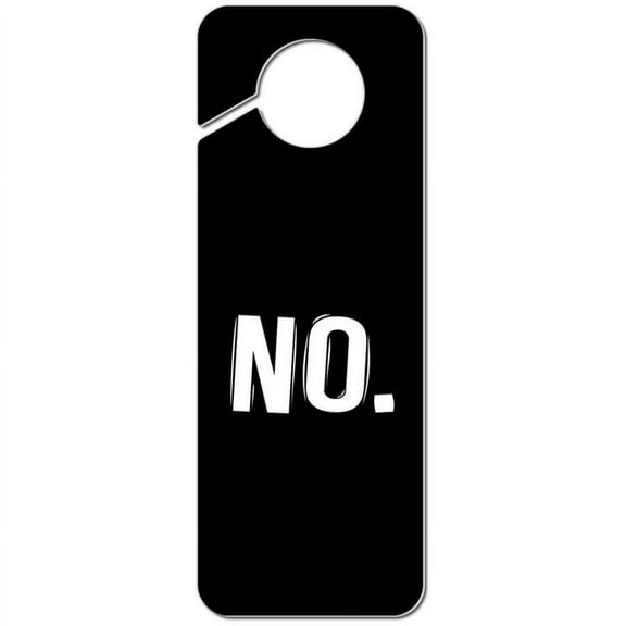 No Plastic Door Knob Hanger Sign