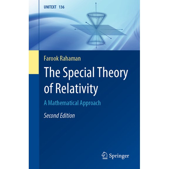 The Special Theory of Relativity: A Mathematical Approach, (Paperback)