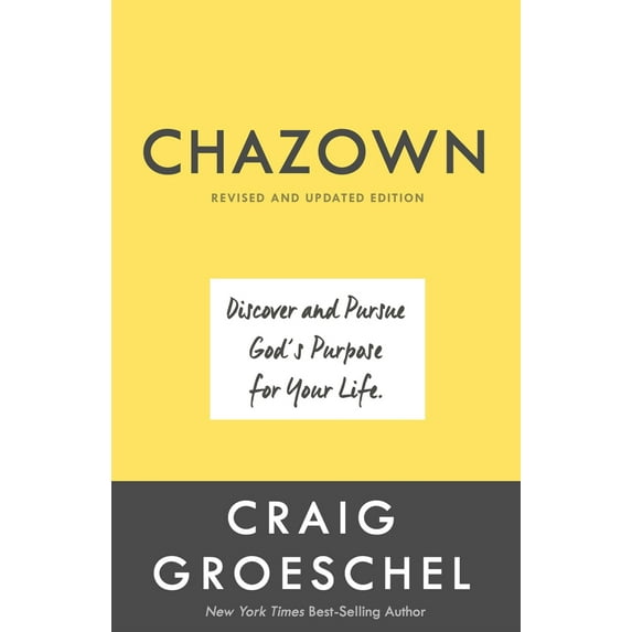 Pre-Owned Chazown, Revised and Updated Edition: Discover and Pursue God's Purpose for Your Life (Hardcover) 1601429983 9781601429988