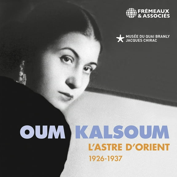 Oum Kalsoum - L'astre D'orient 1926-1937 - Music & Performance - CD