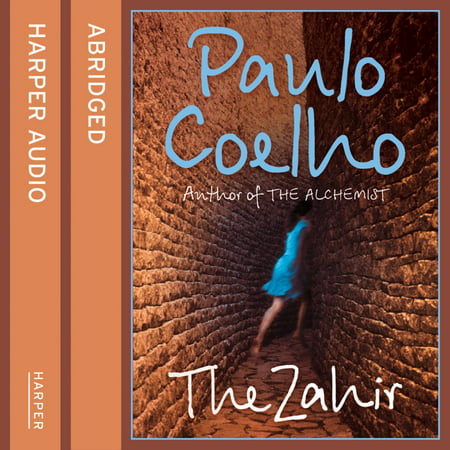 The Zahir: A Novel of Love, Longing and Obsession -