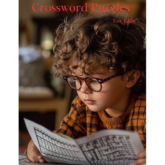 Crossword Puzzles For Kids: A Fun And Educational Activity Book, (Paperback)