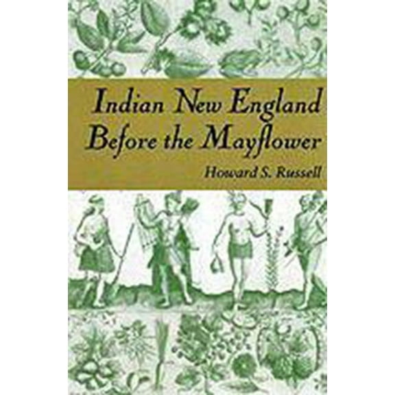 Indian New England Before the Mayflower, (Paperback)