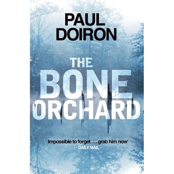 Pre-Owned The Bone Orchard (Mike Bowditch 5) (Paperback) 147211468X 9781472114686