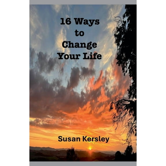 Self-Help Books 16 Ways to Change Your Life, (Paperback)
