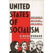 United States of Socialism: Who's Behind It. Why It's Evil. How to Stop It.