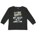 thumbnail image 3 of Inktastic My Dad is a Dispatcher Emergency Services Boys or Girls Long Sleeve Toddler T-Shirt, 3 of 5