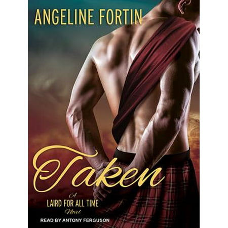 Laird for All Time: Taken: A Laird for All Time Novel