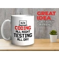 thumbnail image 2 of Progammer Mug White 11oz - Coding All Night - Programmer Debugging Science Coding Geek Nerd HTML Code, 2 of 7