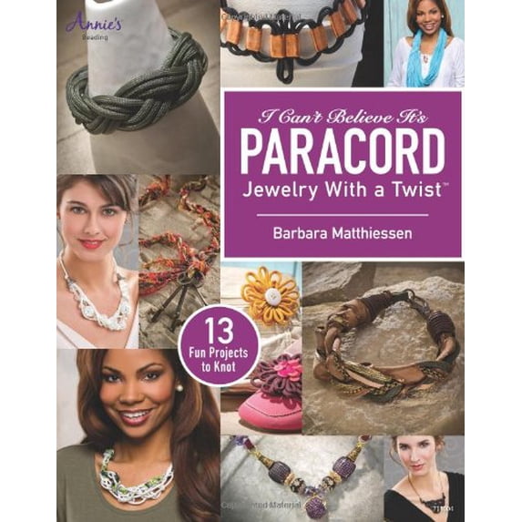 Pre-Owned I Can't Believe It's Paracord: Jewelry With a Twist, 9781596358218, 1596358211, Paperback,