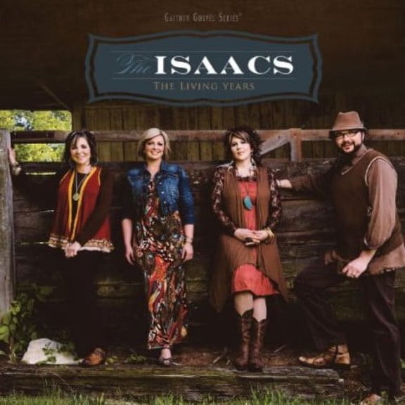 The Isaacs - The Living Years - Music & Performance - CD