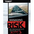 thumbnail image 1 of Pre-Owned Managing Risk: Best Practices for Pilots (Paperback) 1619541092 9781619541092, 1 of 2