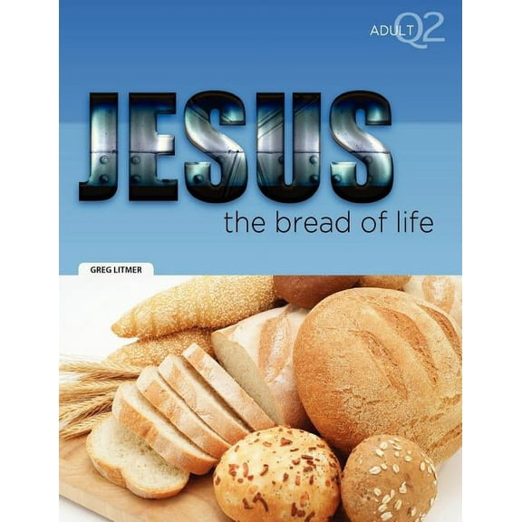 The Bread of Life: Part 2, (Paperback)