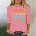 thumbnail image 2 of Women's Casual Tees Crew Neck 3/4 Length Sleeve 1976 Graphic Print Pullover Tops Vintage Birthday T Shirts (XL, Pink), 2 of 4