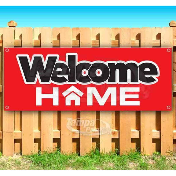 Welcome Home 13 oz Vinyl Banner With Metal Grommets