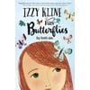 Pre-Owned Izzy Kline Has Butterflies (Library Binding) 039955081X 9780399550812