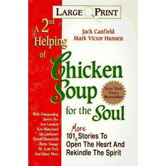 Pre-Owned A 2nd Helping of Chicken Soup for the Soul: 101 More Stories to Open the Heart and Rekindle the Spirit (Paperback) 1558743820 9781558743823