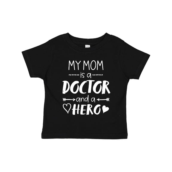 Inktastic My Mom is a Doctor and a Hero Boys or Girls Toddler T-Shirt