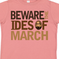 thumbnail image 4 of Inktastic Beware the Ides of March Boys or Girls Toddler T-Shirt, 4 of 5
