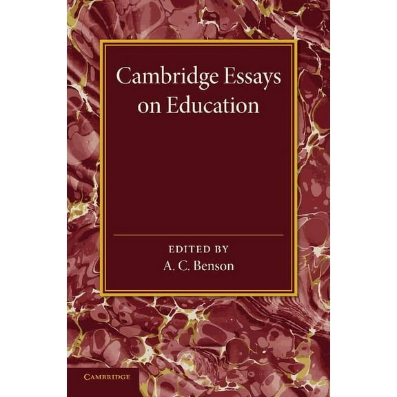 Cambridge Essays in Education, (Paperback)