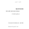 thumbnail image 1 of Pre-Owned Matisse, His Art and His Public (Hardcover) 0870704699 9780870704697, 1 of 1