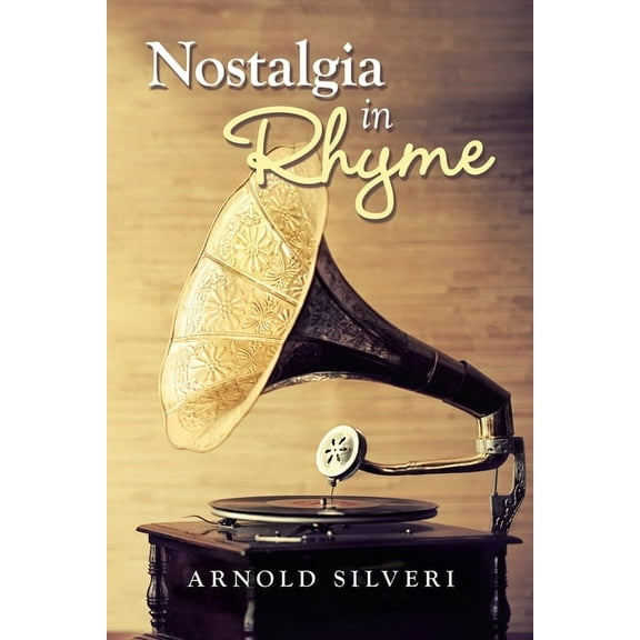 Nostalgia in Rhyme (Paperback)