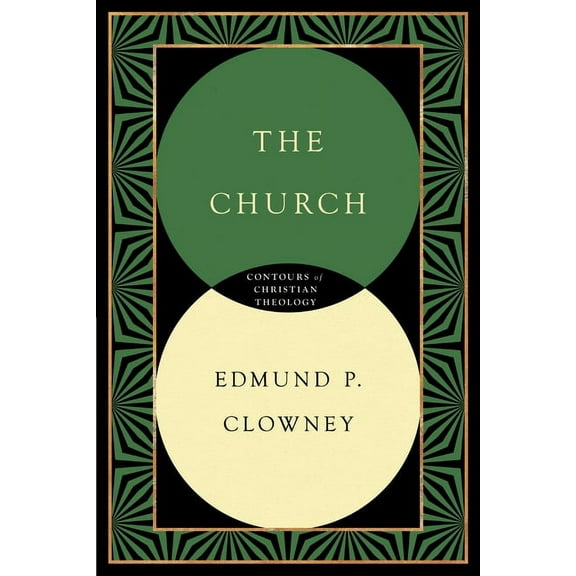 Contours of Christian Theology The Church, (Paperback)