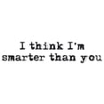 thumbnail image 3 of CafePress - I'm Smarter Than You Large Mug - 15 oz Ceramic Large White Novelty Mug, 3 of 4