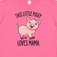 thumbnail image 4 of Inktastic This Little Piggy Loves Mama- cute Boys or Girls Baby T-Shirt, 4 of 5