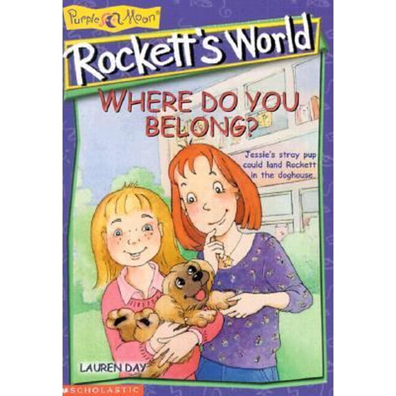 Pre-Owned Where Do You Belong (ROCKETT'S WORLD) (Paperback) 0439086949 9780439086943