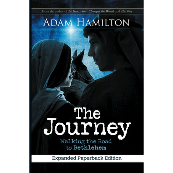 Pre-Owned The Journey: Walking the Road to Bethlehem (Paperback) 1501828797 9781501828799