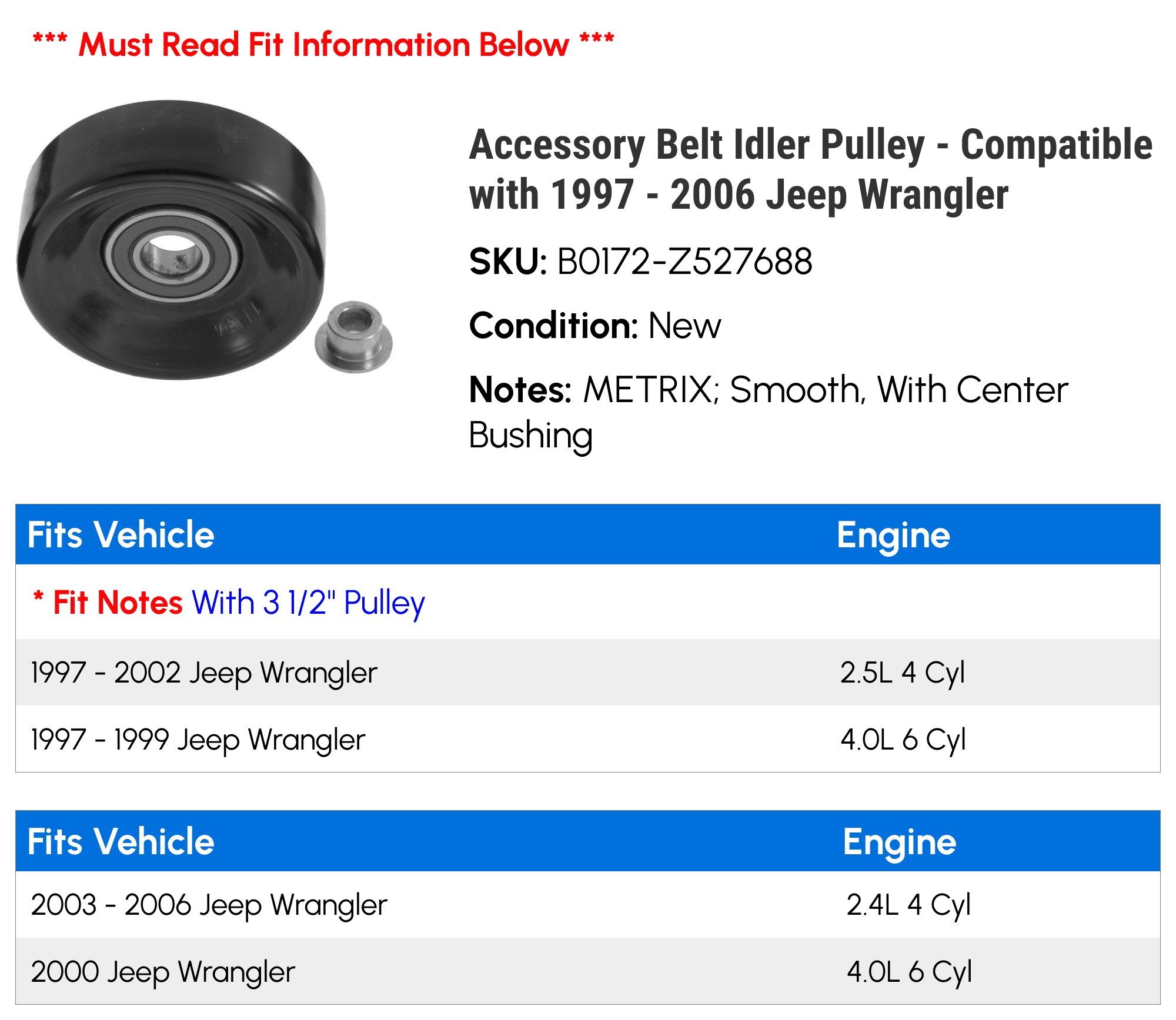 Accessory Belt Idler Pulley - Compatible with 1997 - 2006 Jeep Wrangler 1998 1999 2000 2001 2002 2003 2004 2005
