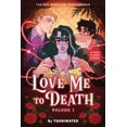thumbnail image 2 of Love Me to Death: Volume One (Paperback), 2 of 2